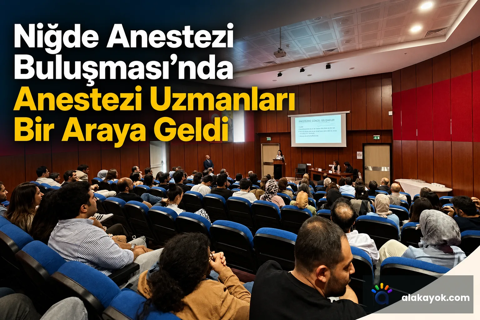 Niğde Anestezi Buluşması'nda Anestezi Uzmanları Bir Araya Geldi