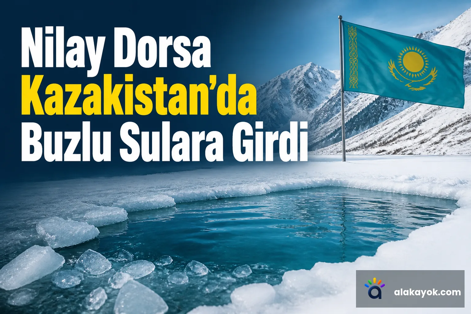 Nilay Dorsa Kazakistan'da Buzlu Sulara Girdi