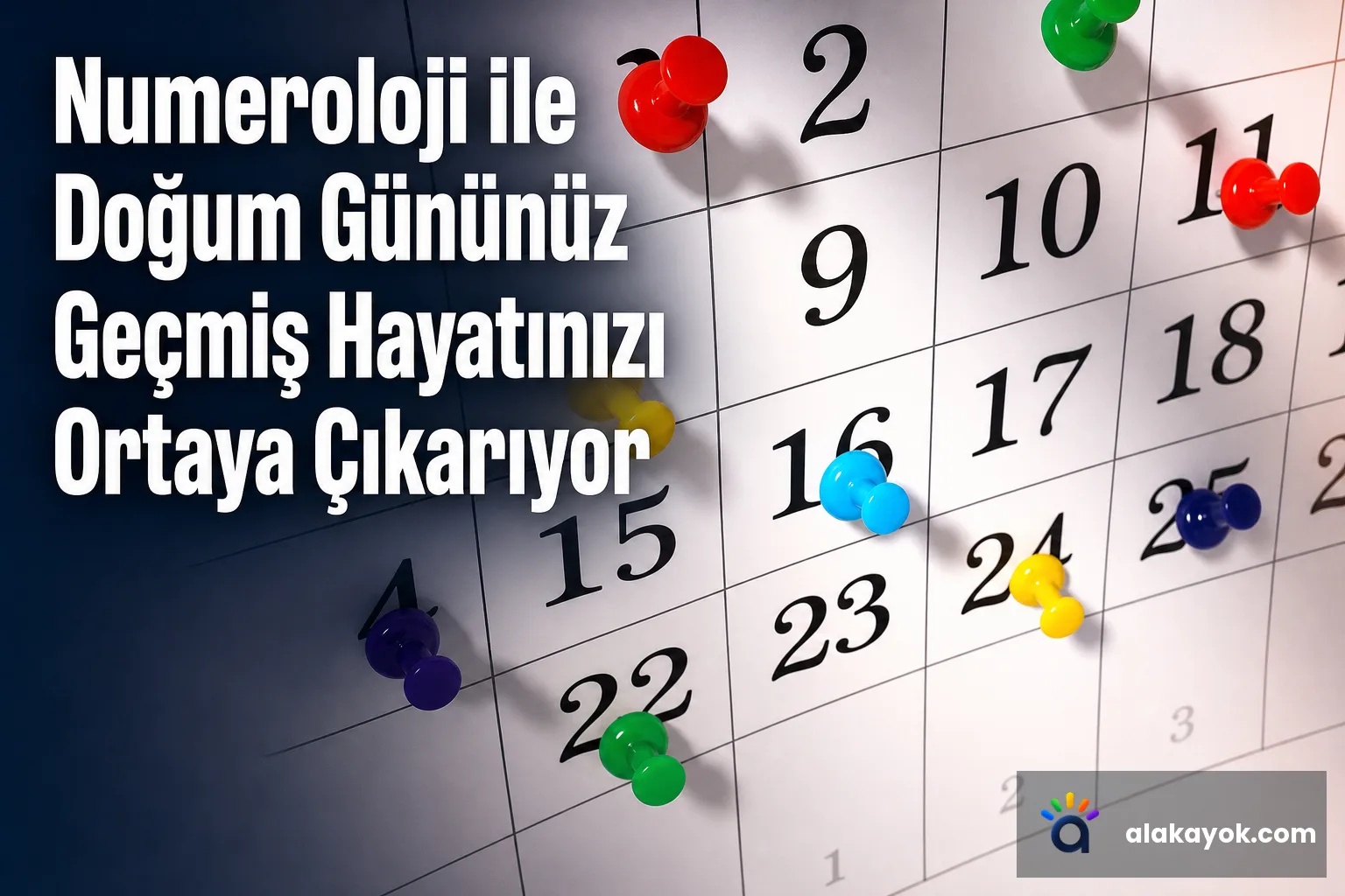 Numeroloji ile Doğum Gününüz Geçmiş Hayatınızı Ortaya Çıkarıyor