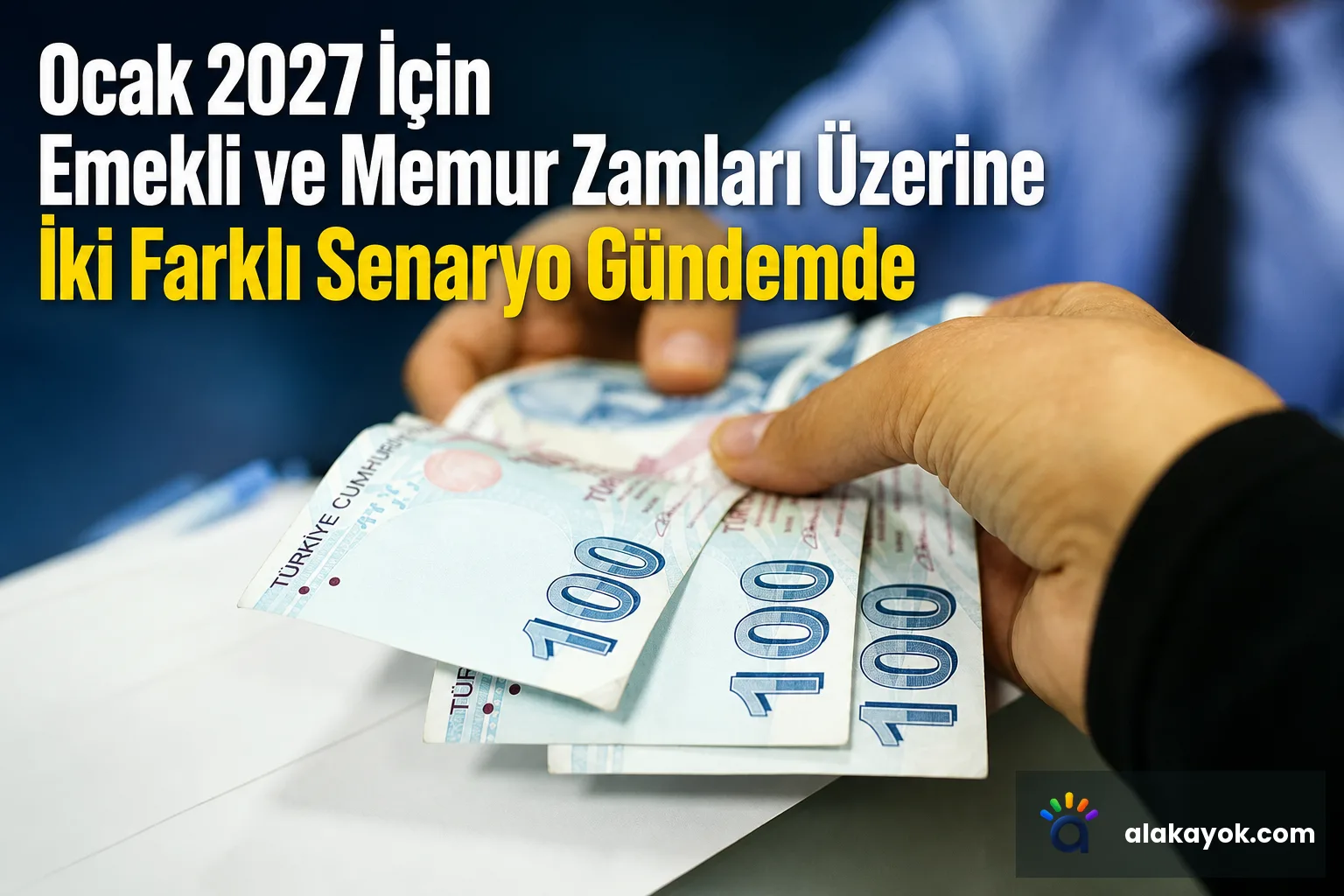 Ocak 2027 İçin Emekli ve Memur Zamları Üzerine İki Farklı Senaryo Gündemde
