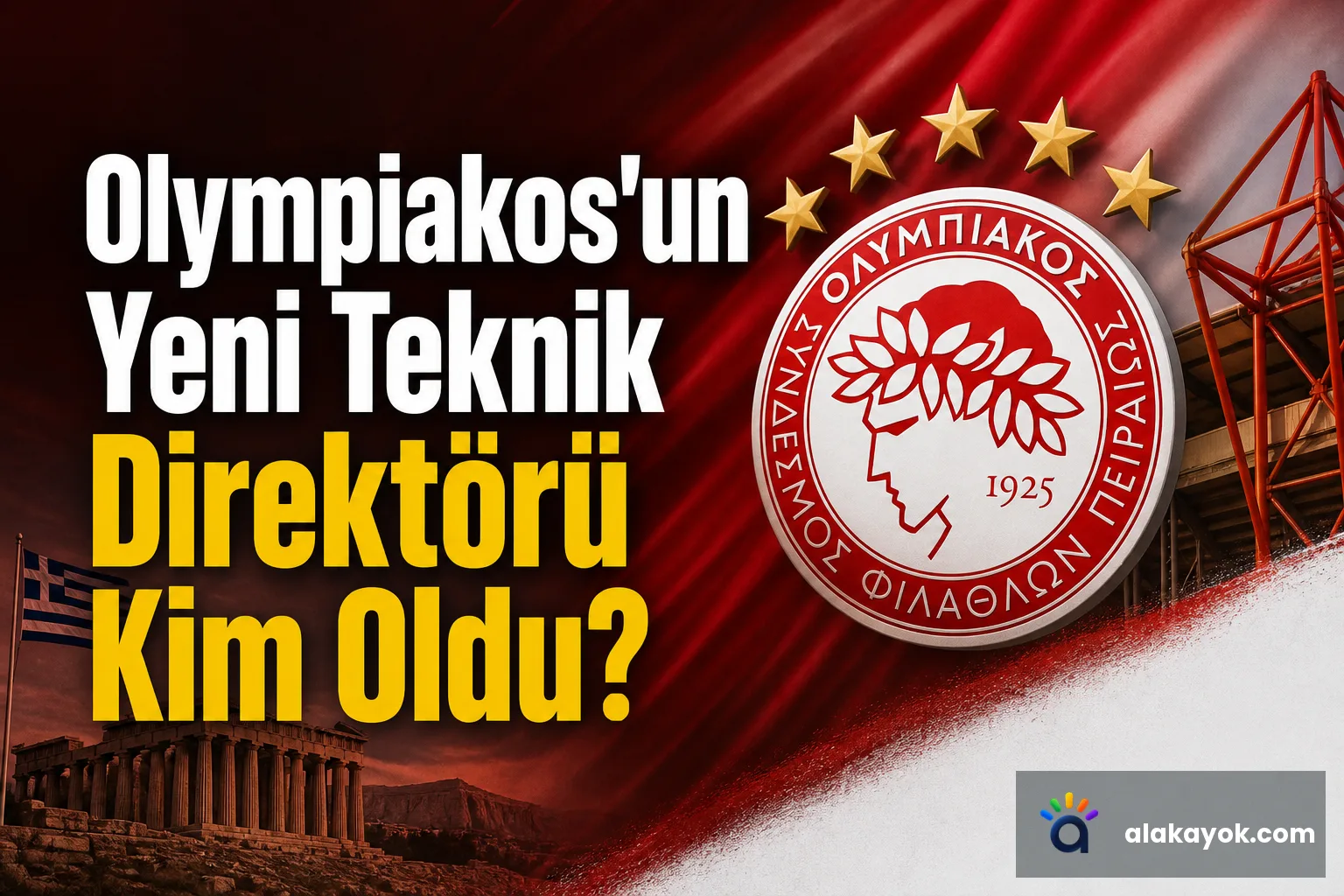 Olympiakos'un Yeni Teknik Direktörü Kim Oldu?