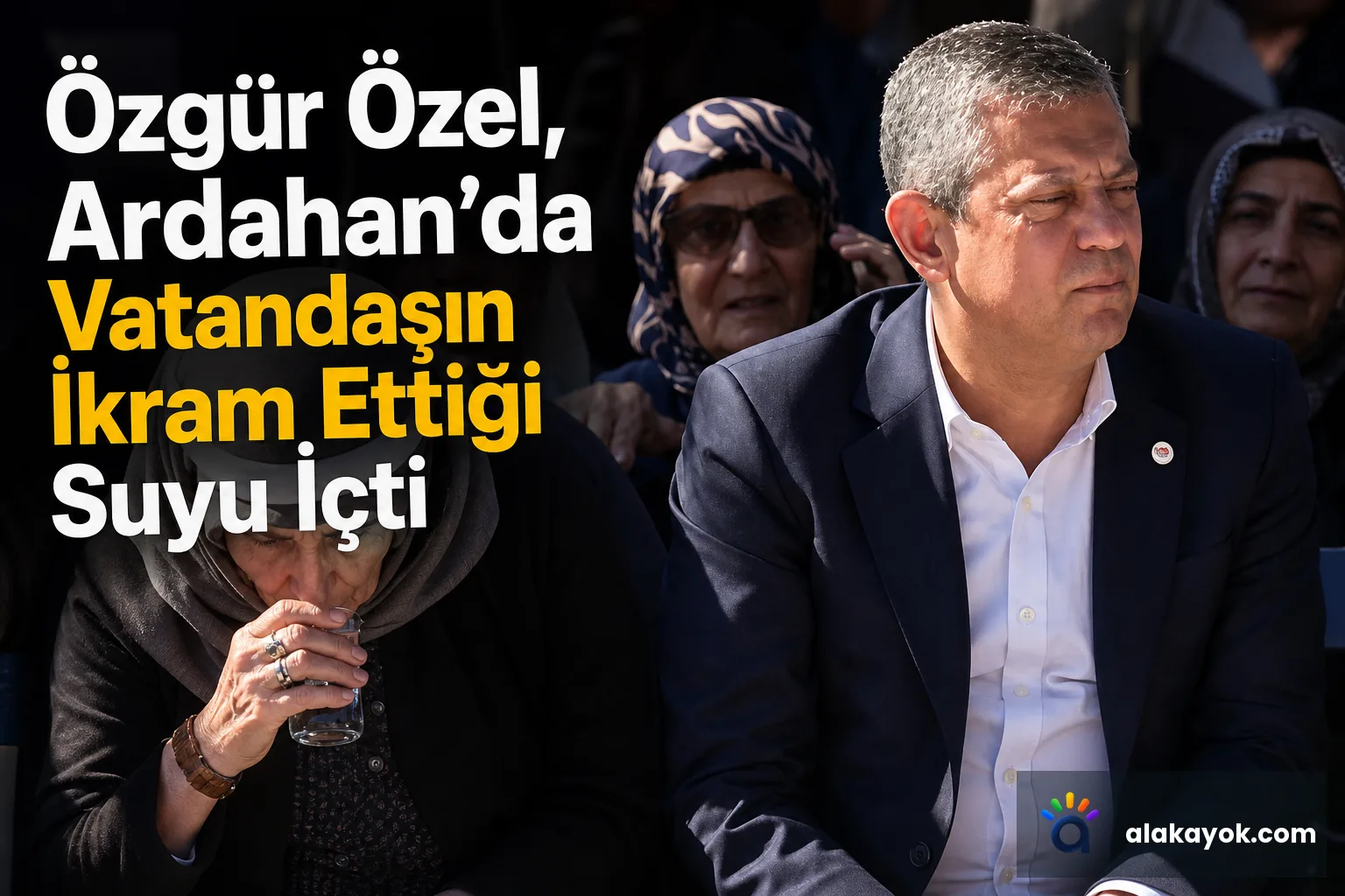 Özgür Özel, Ardahan'da Vatandaşın İkram Ettiği Suyu İçti