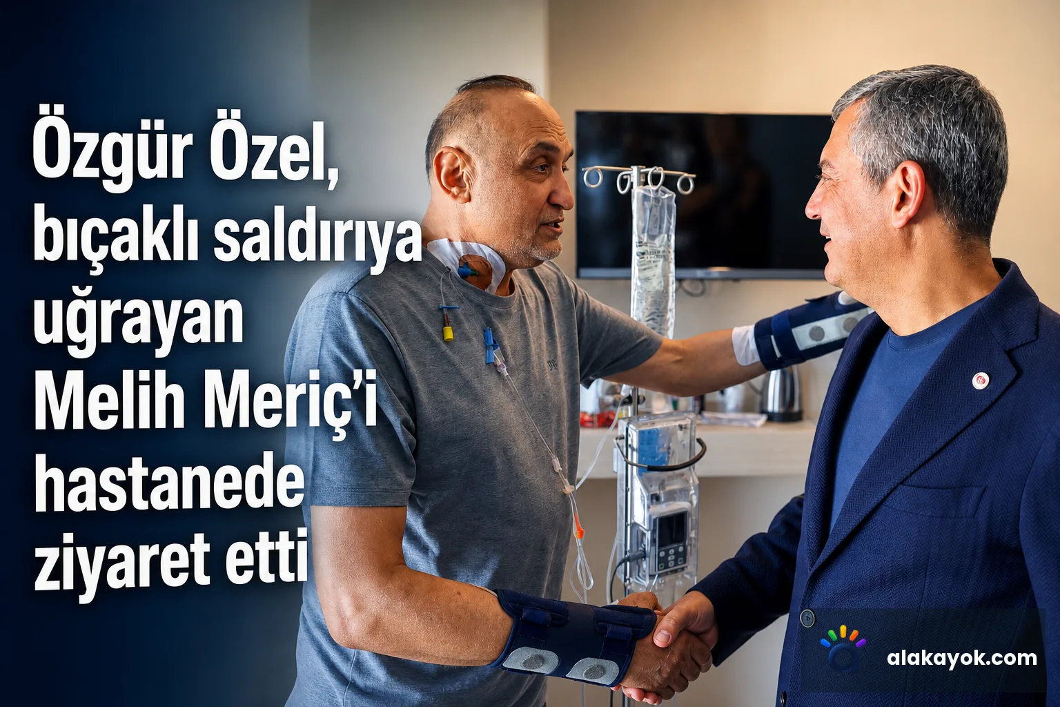 Özgür Özel, bıçaklı saldırıya uğrayan Melih Meriç'i hastanede ziyaret etti