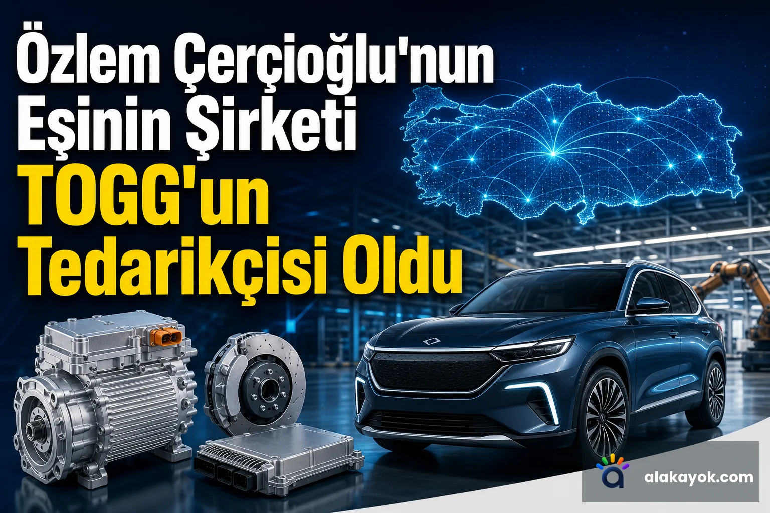 Özlem Çerçioğlu'nun Eşinin Şirketi TOGG'un Tedarikçisi Oldu