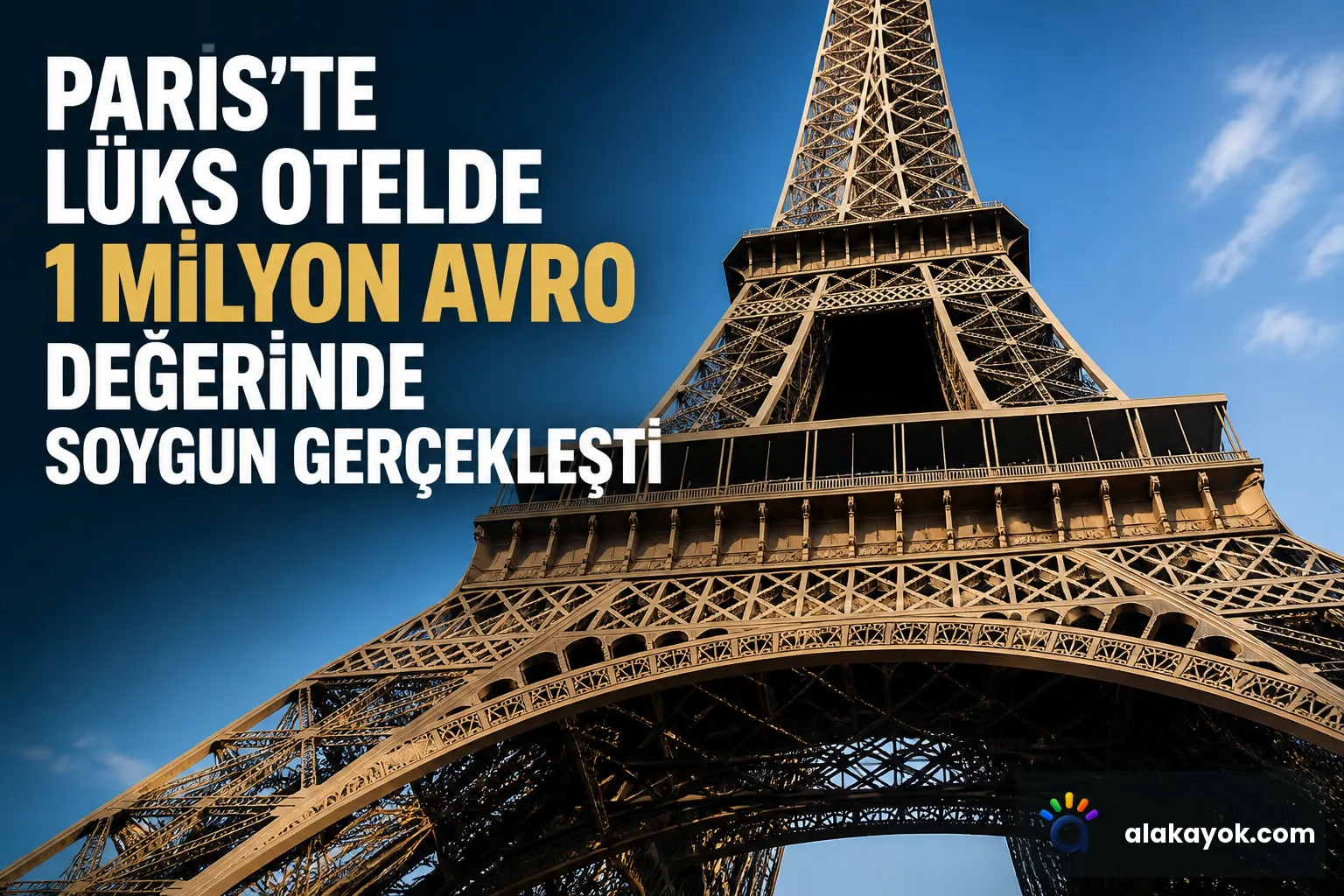 Paris'te Lüks Otelde 1 Milyon Avro Değerinde Soygun Gerçekleşti