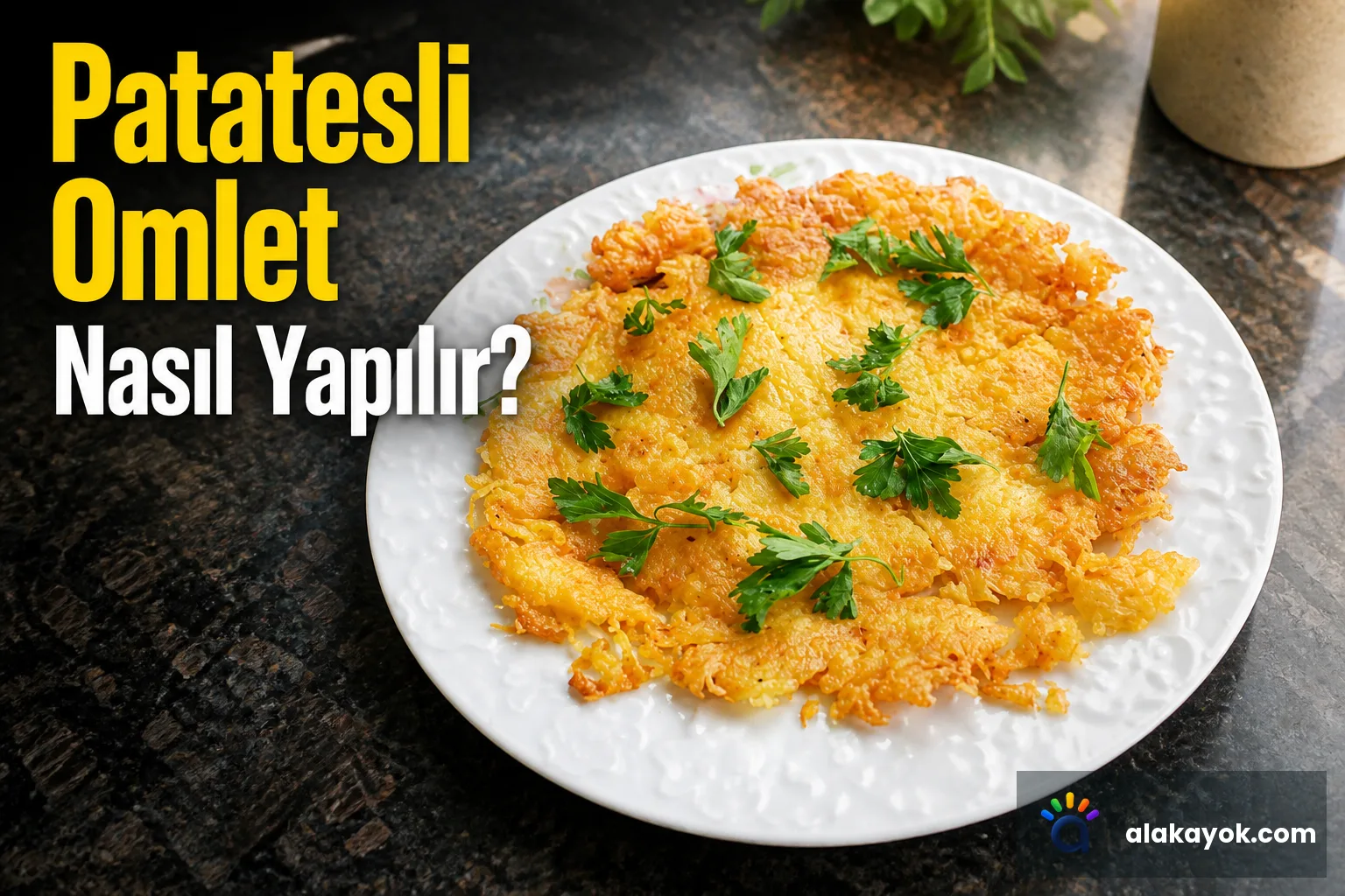 Patatesli Omlet Nasıl Yapılır?