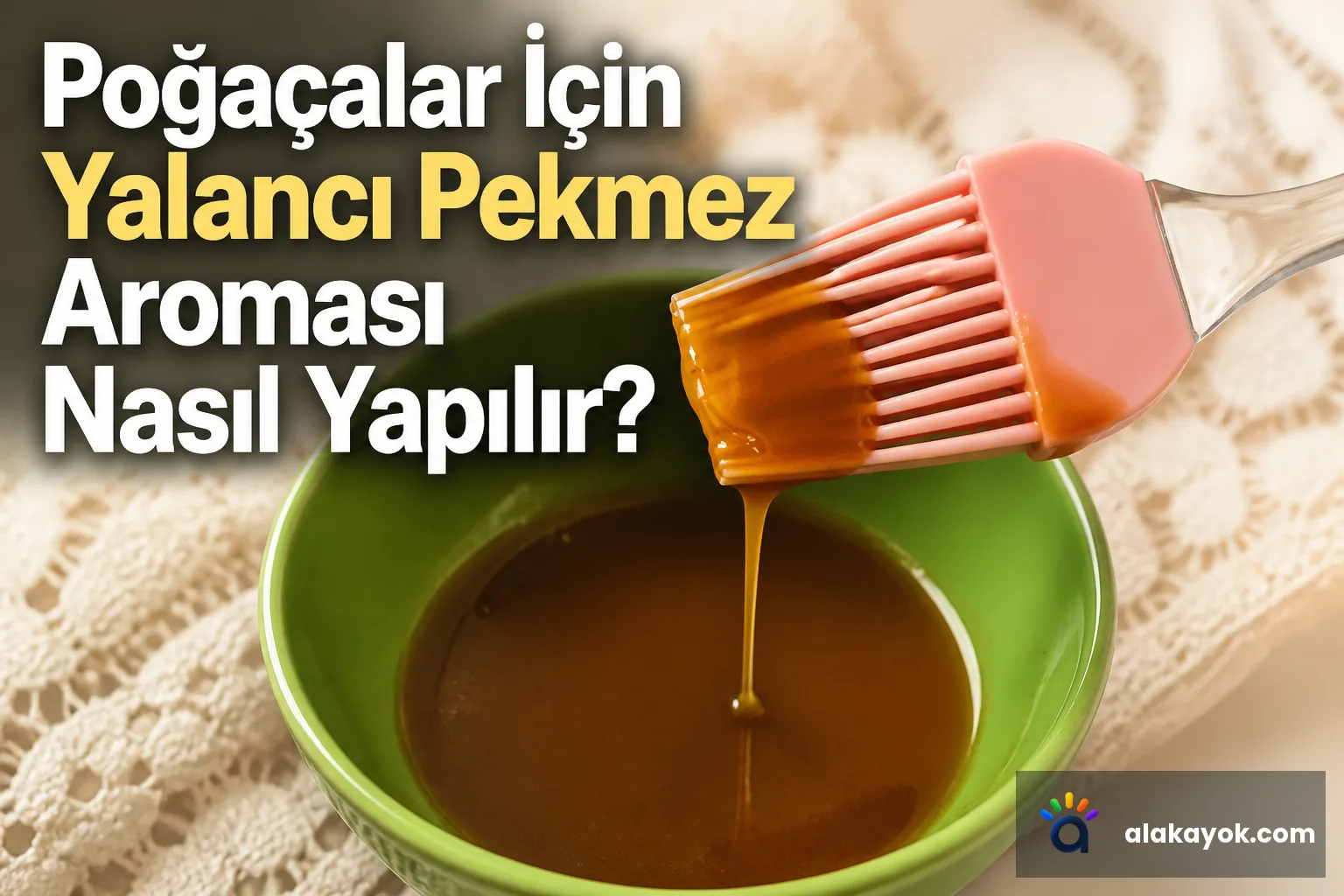 Poğaçalar İçin Yalancı Pekmez Aroması Nasıl Yapılır?