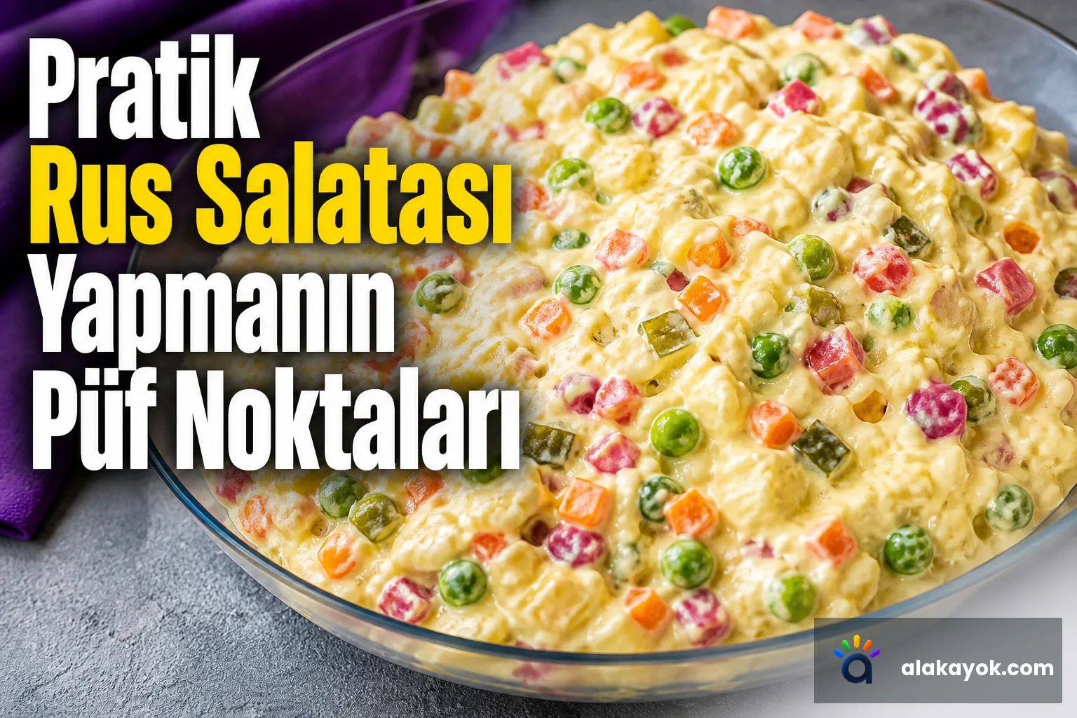 Pratik Rus Salatası Yapmanın Püf Noktaları