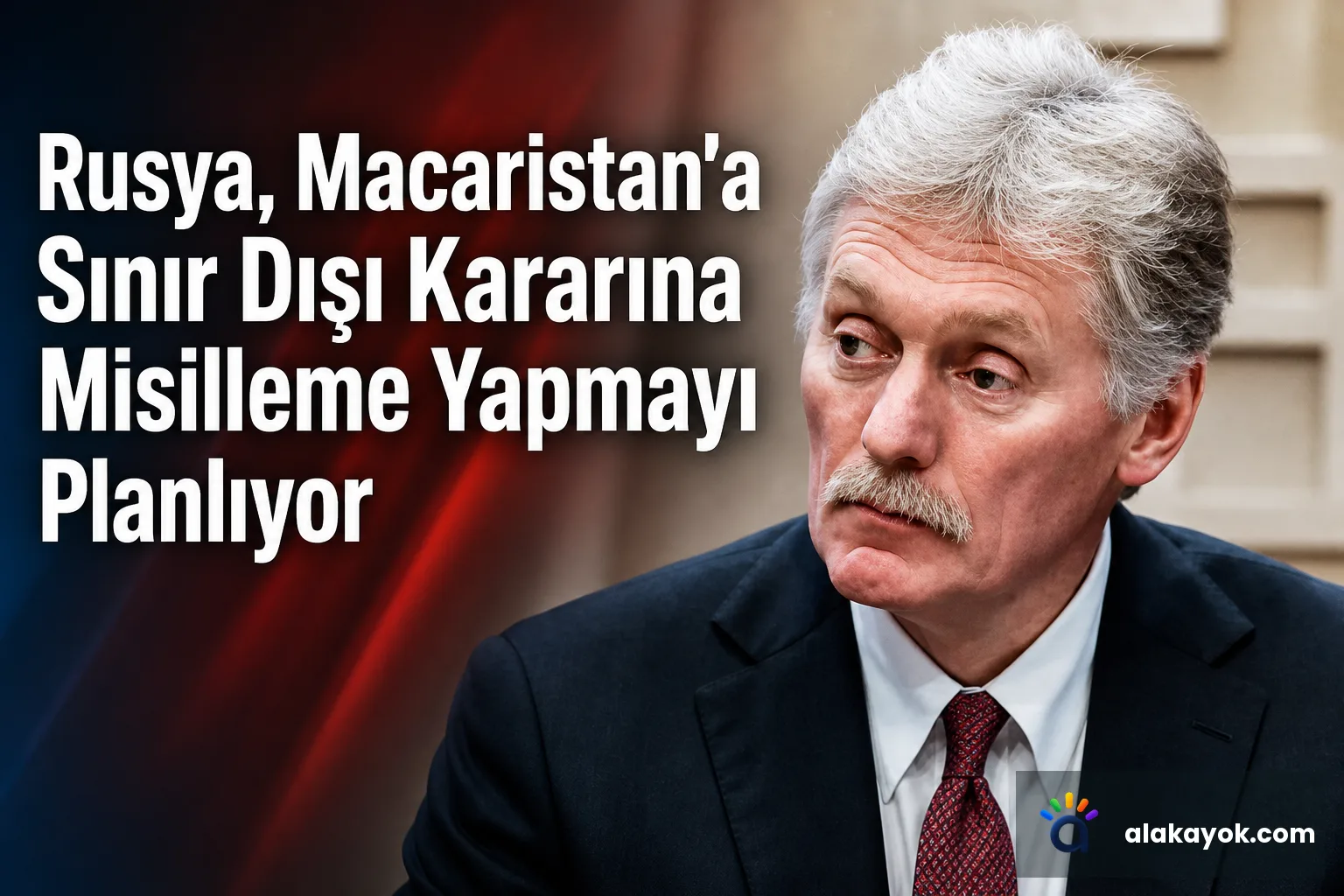 Rusya, Macaristan'a Sınır Dışı Kararına Misilleme Yapmayı Planlıyor