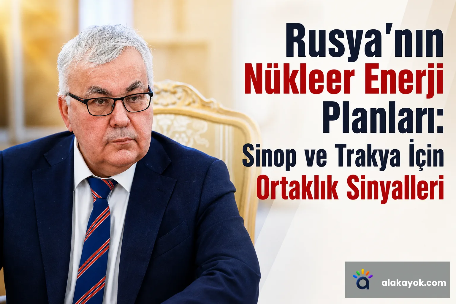 Rusya'nın Nükleer Enerji Planları: Sinop ve Trakya İçin Ortaklık Sinyalleri