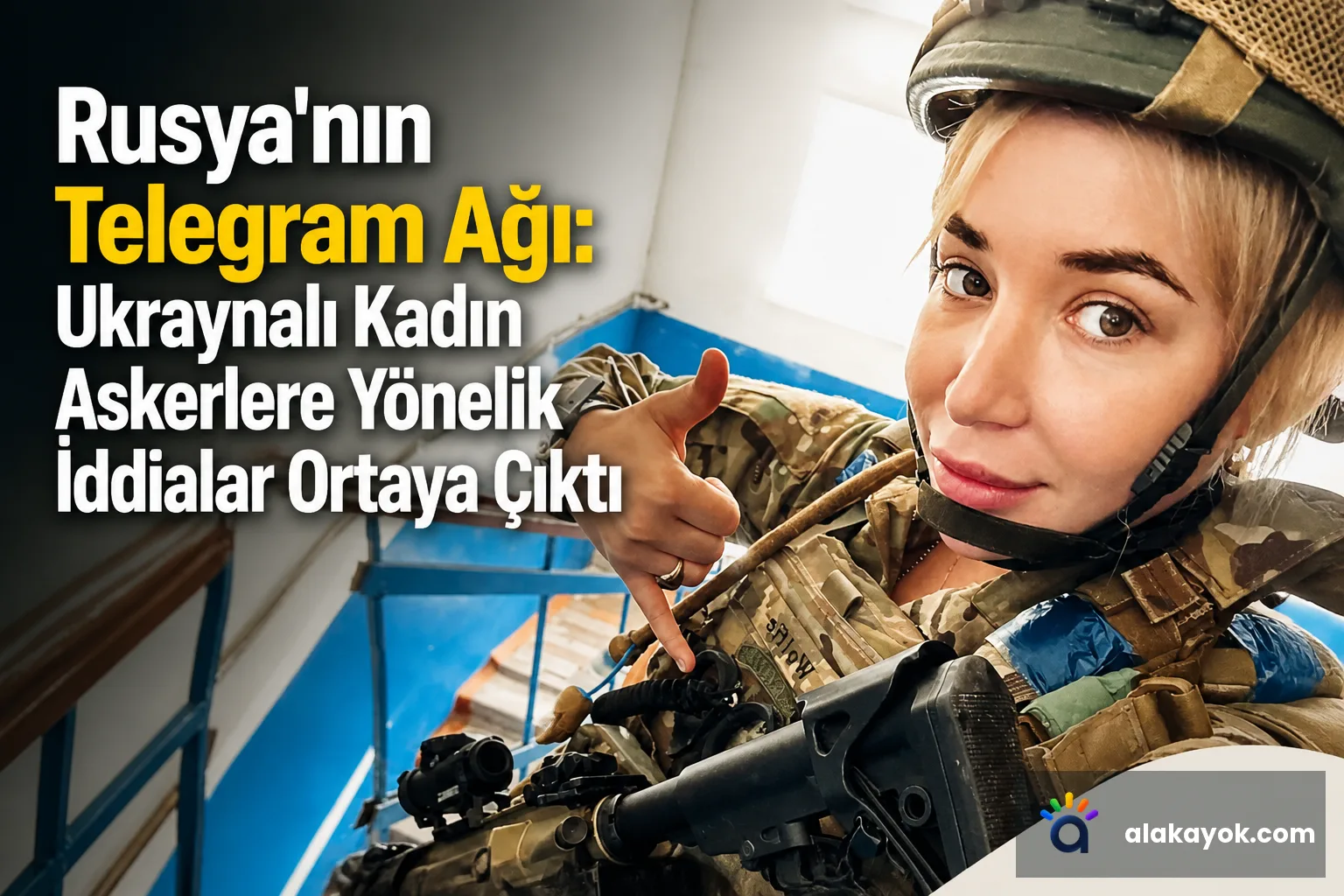 Rusya'nın Telegram Ağı: Ukraynalı Kadın Askerlere Yönelik İddialar Ortaya Çıktı