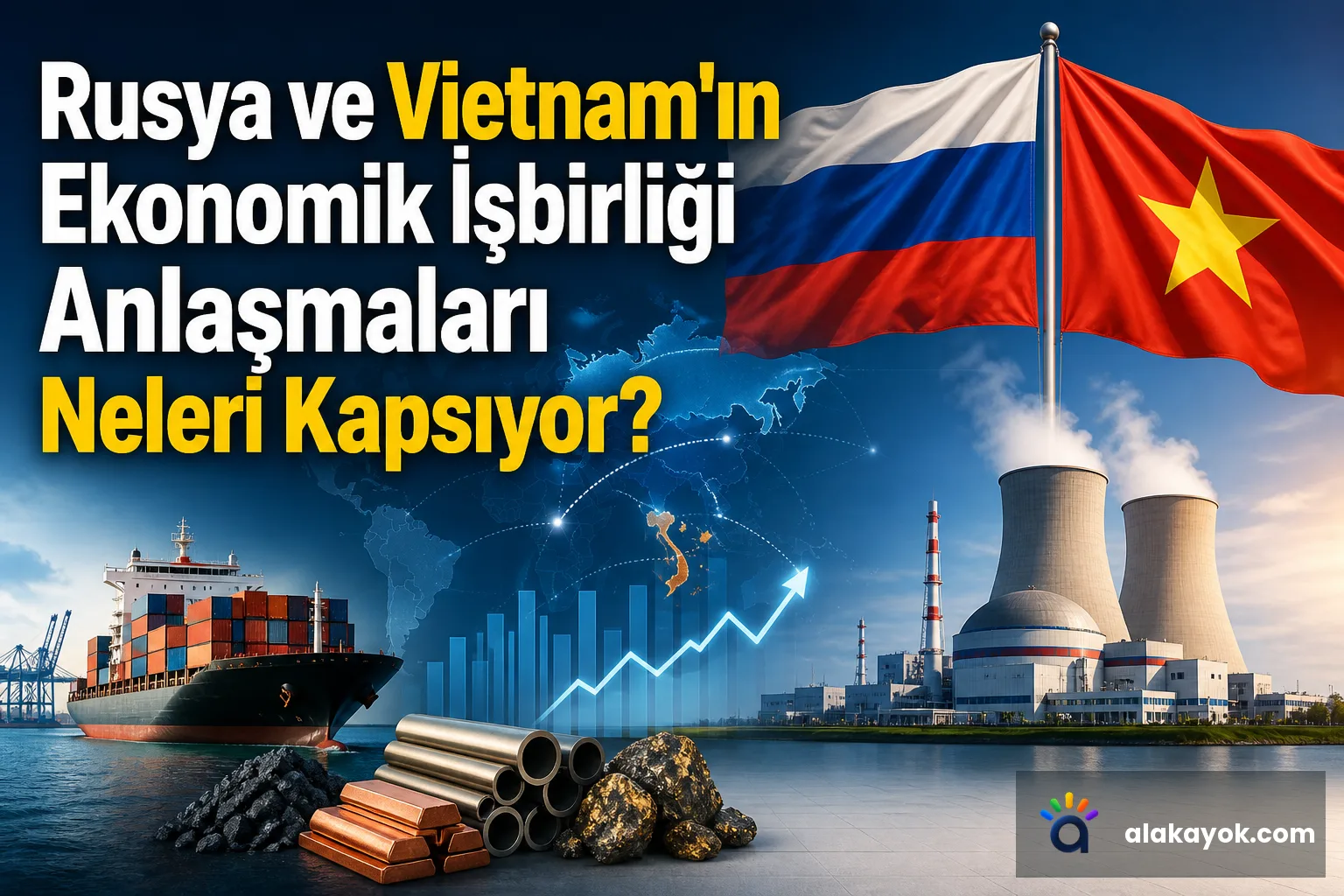 Rusya ve Vietnam'ın Ekonomik İşbirliği Anlaşmaları Neleri Kapsıyor?