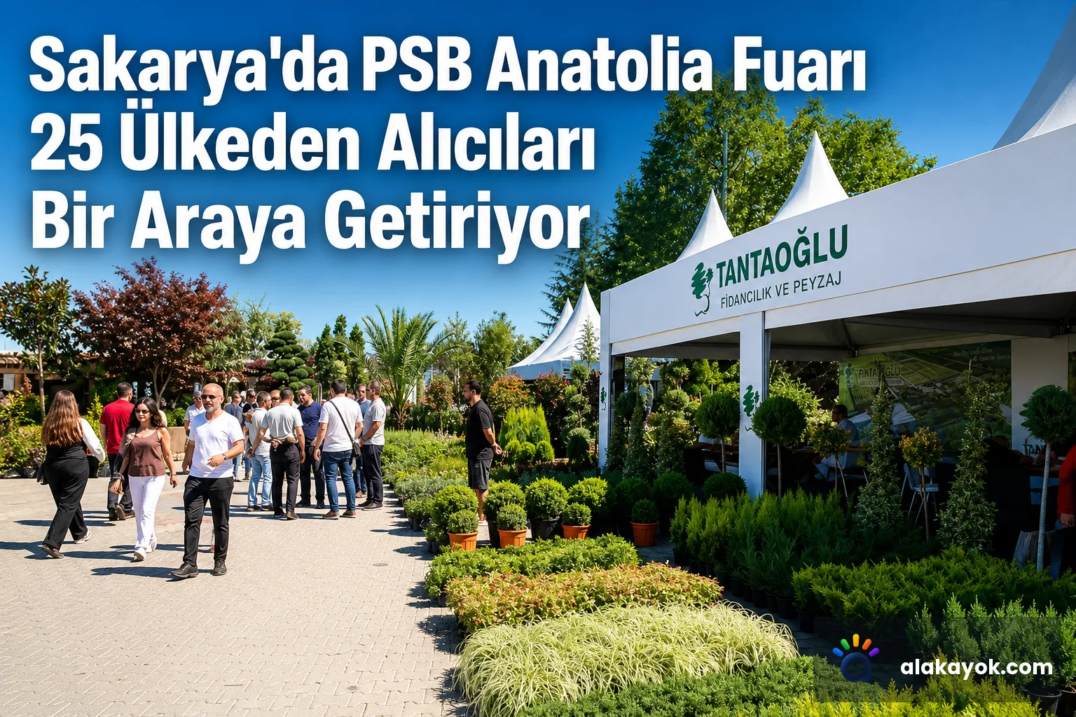 Sakarya'da PSB Anatolia Fuarı 25 Ülkeden Alıcıları Bir Araya Getiriyor