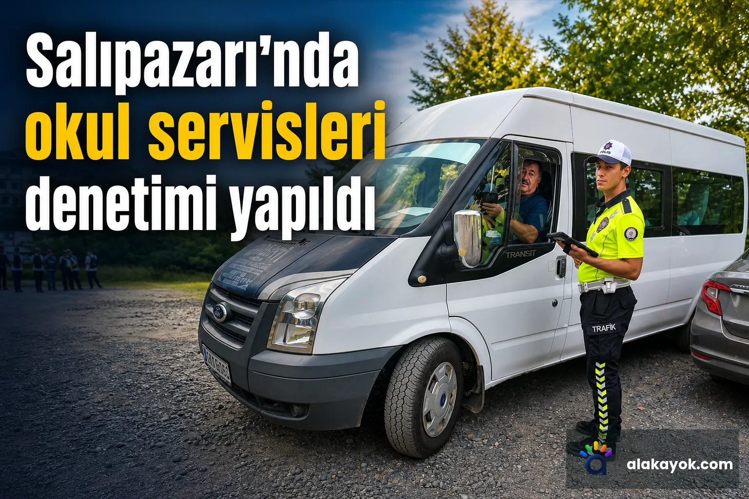 Salıpazarı'nda okul servisleri denetimi yapıldı