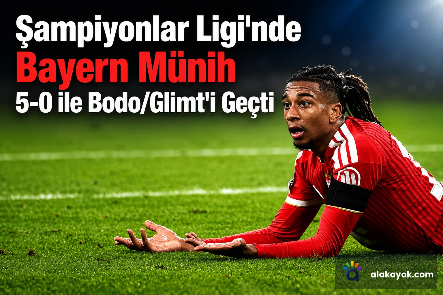 Şampiyonlar Ligi'nde Bayern Münih 5-0 ile Bodo/Glimt'i Geçti