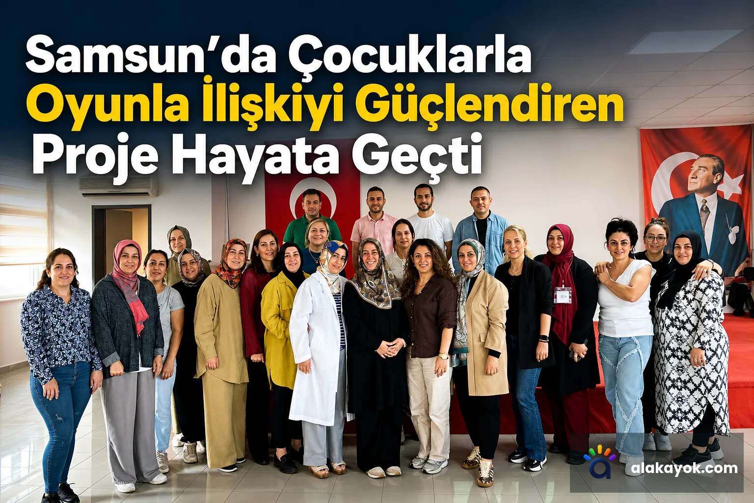 Samsun'da Çocuklarla Oyunla İlişkiyi Güçlendiren Proje Hayata Geçti