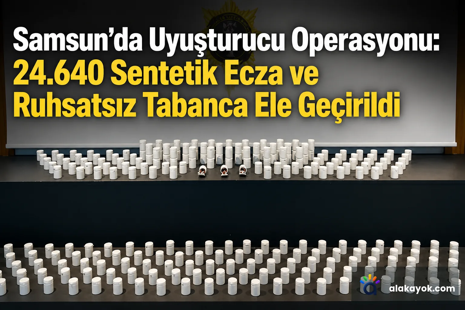 Samsun'da Uyuşturucu Operasyonu: 24.640 Sentetik Ecza ve Ruhsatsız Tabanca Ele Geçirildi