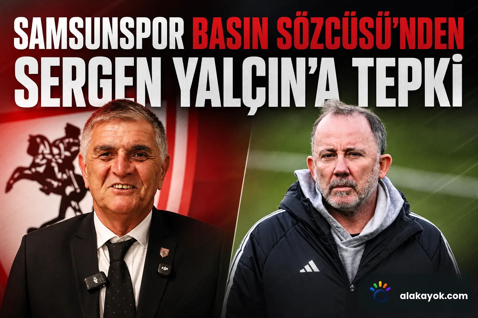 Samsunspor Basın Sözcüsü'nden Sergen Yalçın'a Tepki