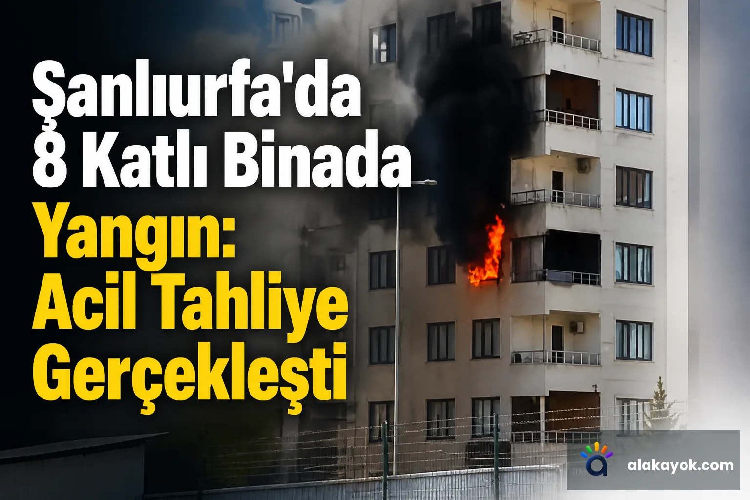 Şanlıurfa'da 8 Katlı Binada Yangın: Acil Tahliye Gerçekleşti
