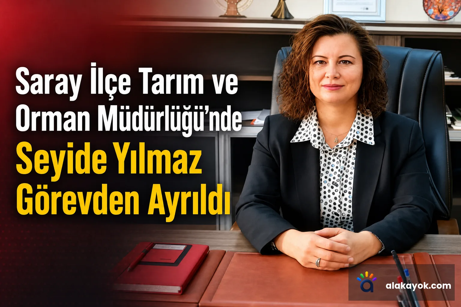 Saray İlçe Tarım ve Orman Müdürlüğü'nde Seyide Yılmaz Görevden Ayrıldı
