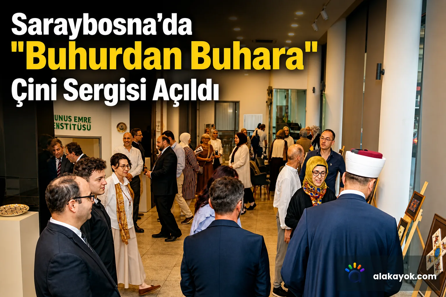 Saraybosna'da "Buhurdan Buhara" Çini Sergisi Açıldı