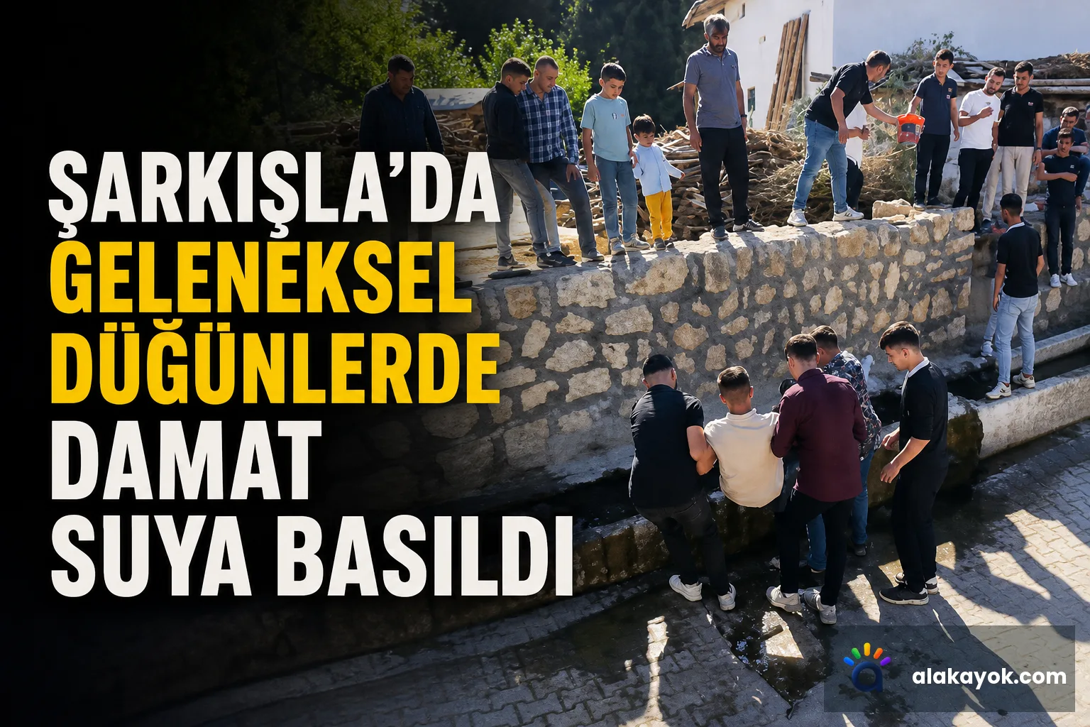 Şarkışla'da geleneksel düğünlerde damat suya basıldı