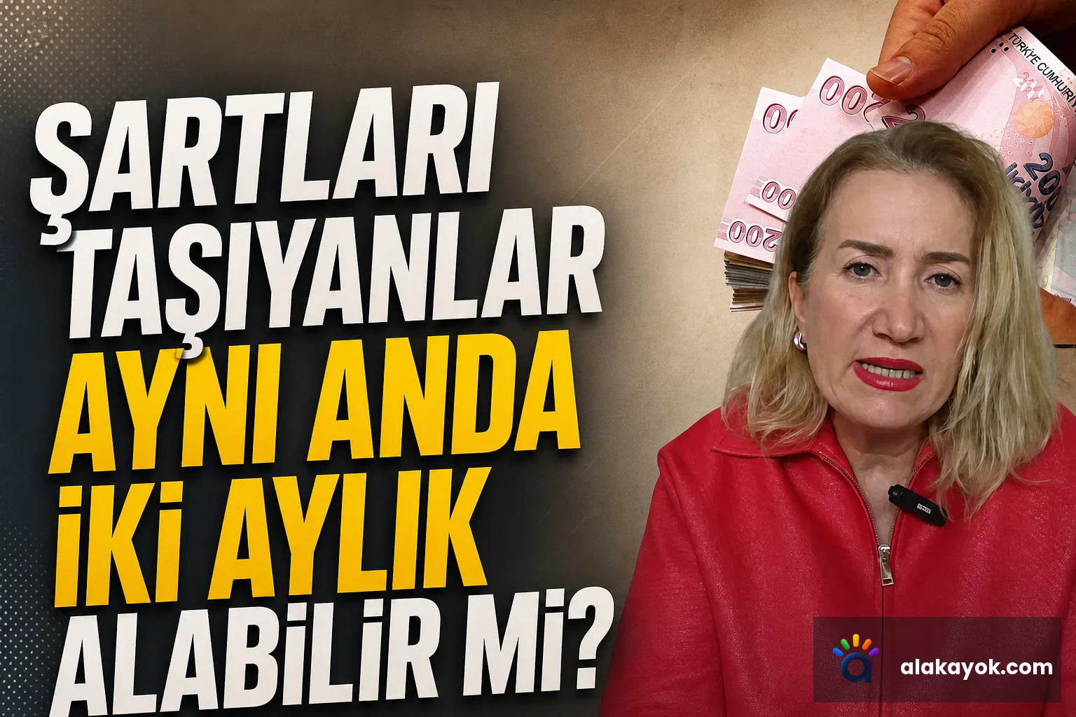 Şartları Taşıyanlar Aynı Anda İki Aylık Alabilir Mi?