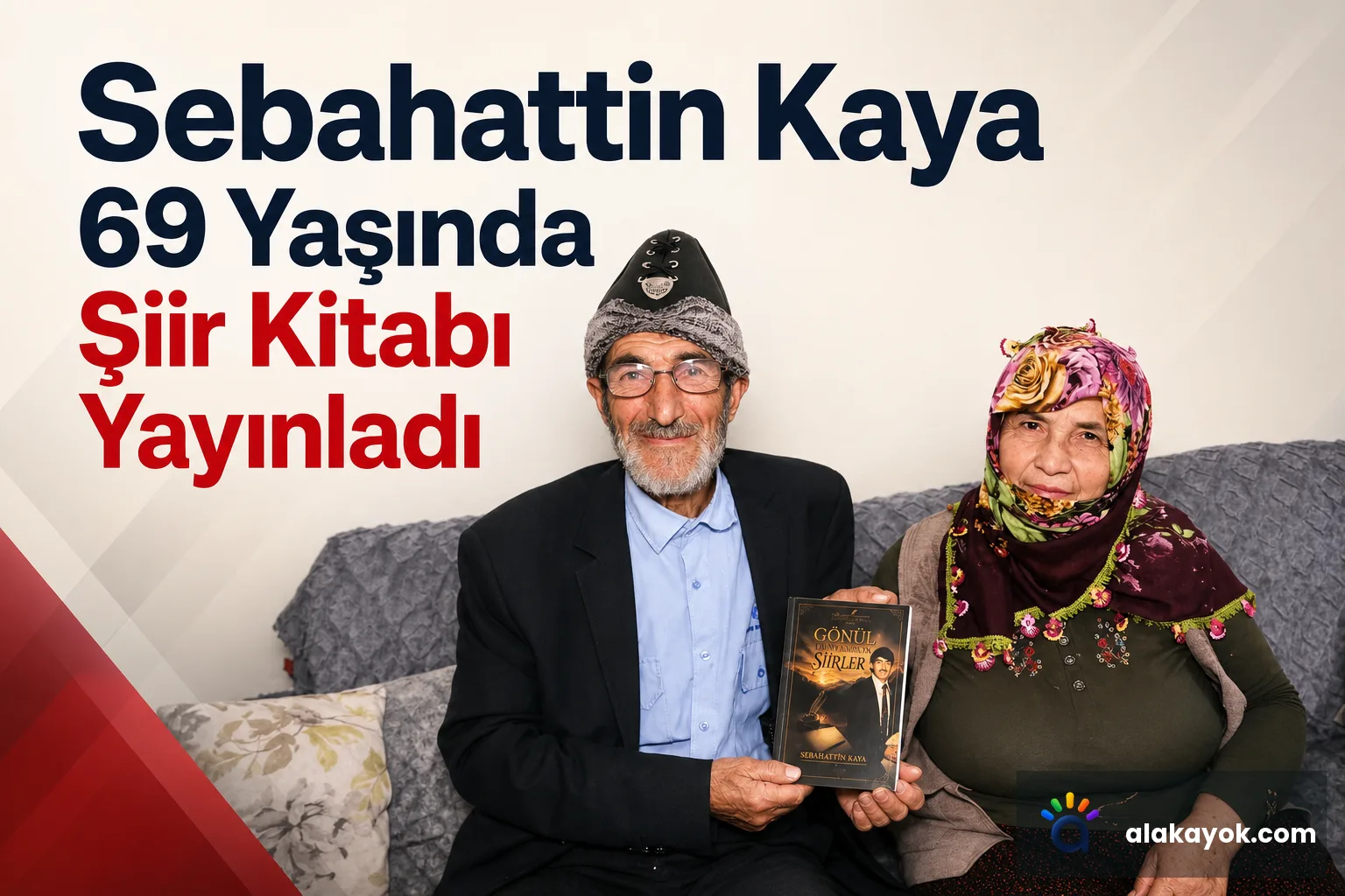 Sebahattin Kaya 69 Yaşında Şiir Kitabı Yayınladı