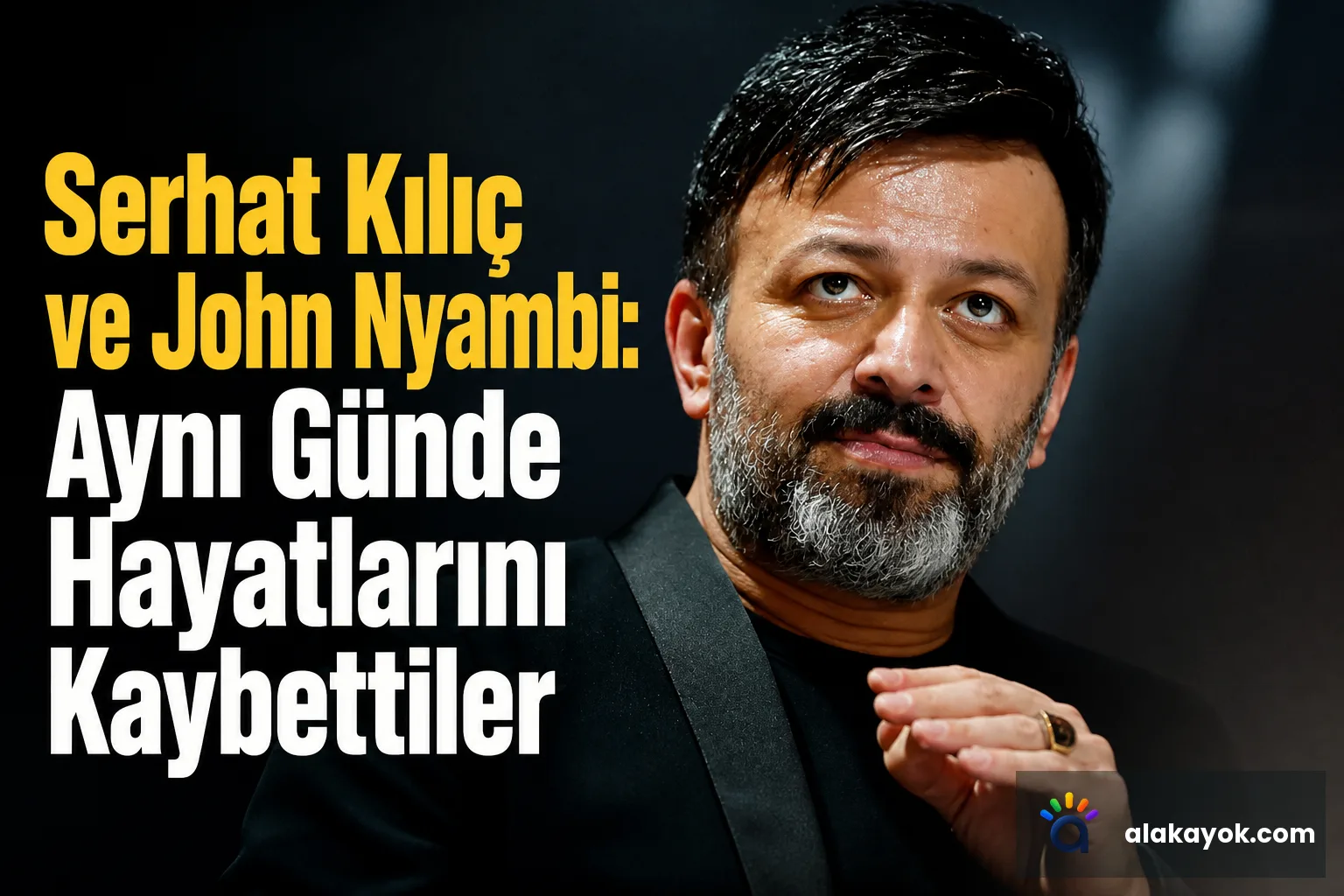 Serhat Kılıç ve John Nyambi: Aynı Günde Hayatlarını Kaybettiler
