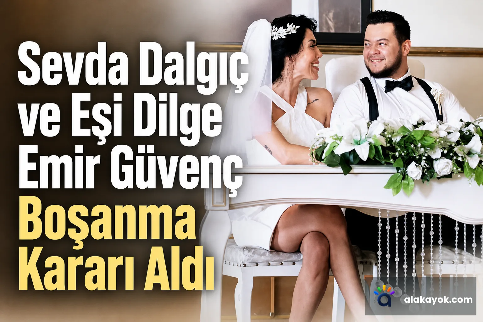Sevda Dalgıç ve Eşi Dilge Emir Güvenç Boşanma Kararı Aldı