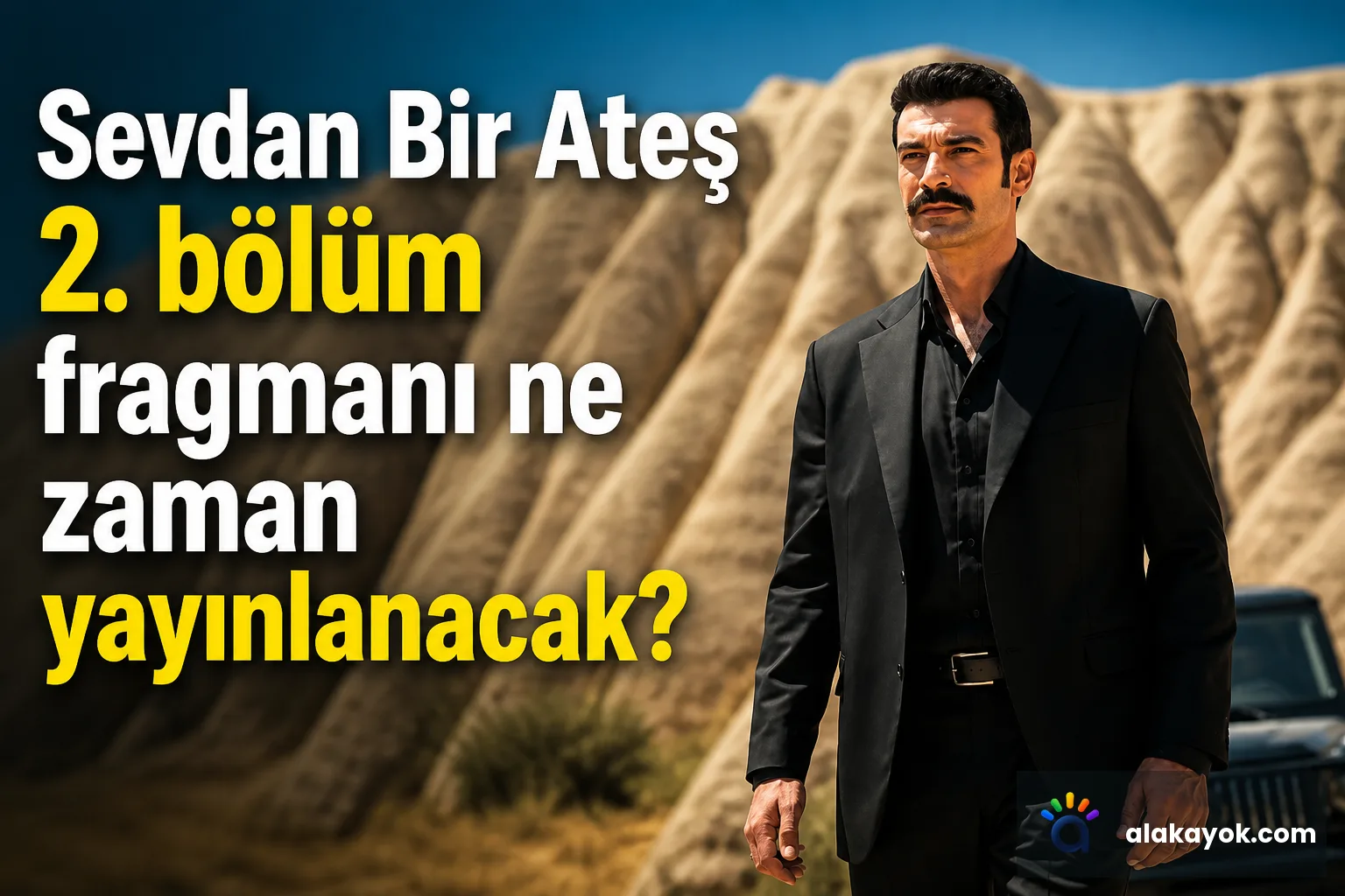 Sevdan Bir Ateş 2. bölüm fragmanı ne zaman yayınlanacak?