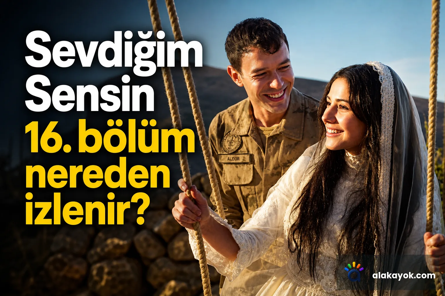 Sevdiğim Sensin 16. bölüm nereden izlenir?