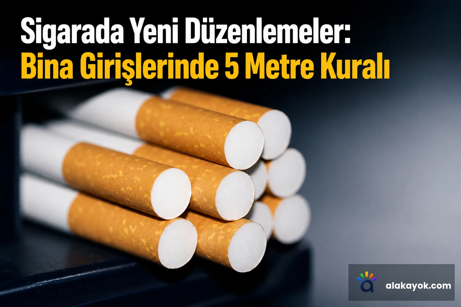 Sigarada Yeni Düzenlemeler: Bina Girişlerinde 5 Metre Kuralı