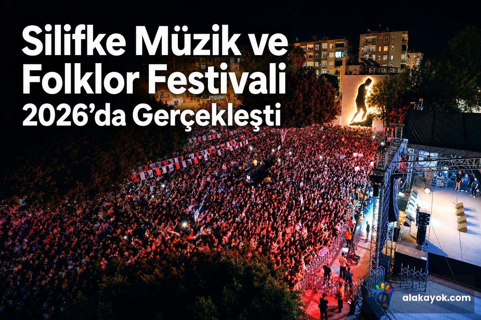 Silifke Müzik ve Folklor Festivali 2026'da Gerçekleşti
