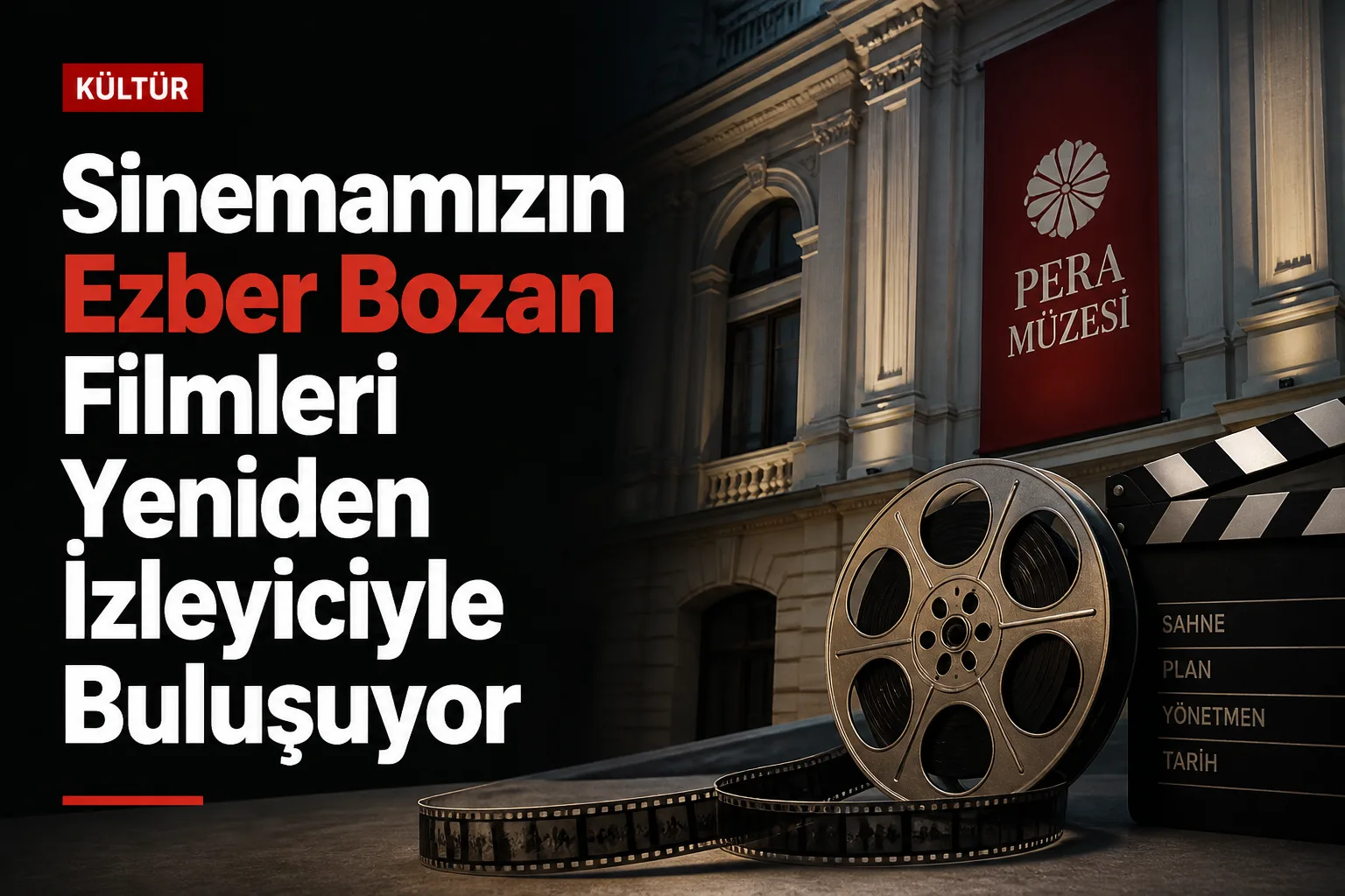 Sinemamızın Ezber Bozan Filmleri Yeniden İzleyiciyle Buluşuyor