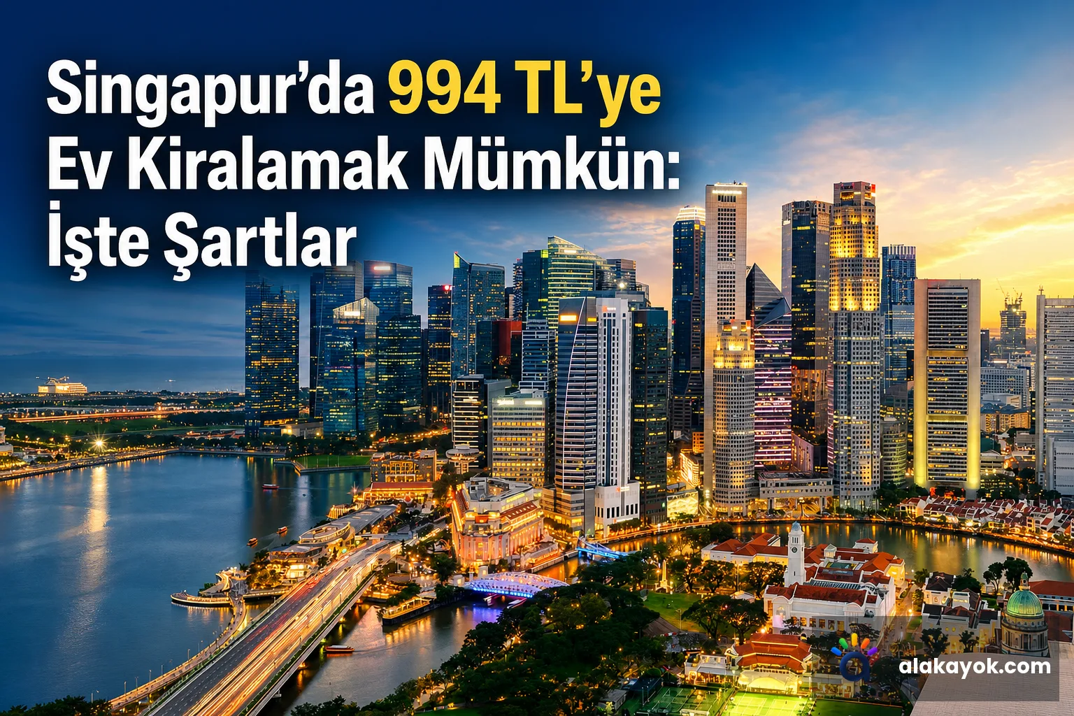 Singapur'da 994 TL'ye Ev Kiralamak Mümkün: İşte Şartlar