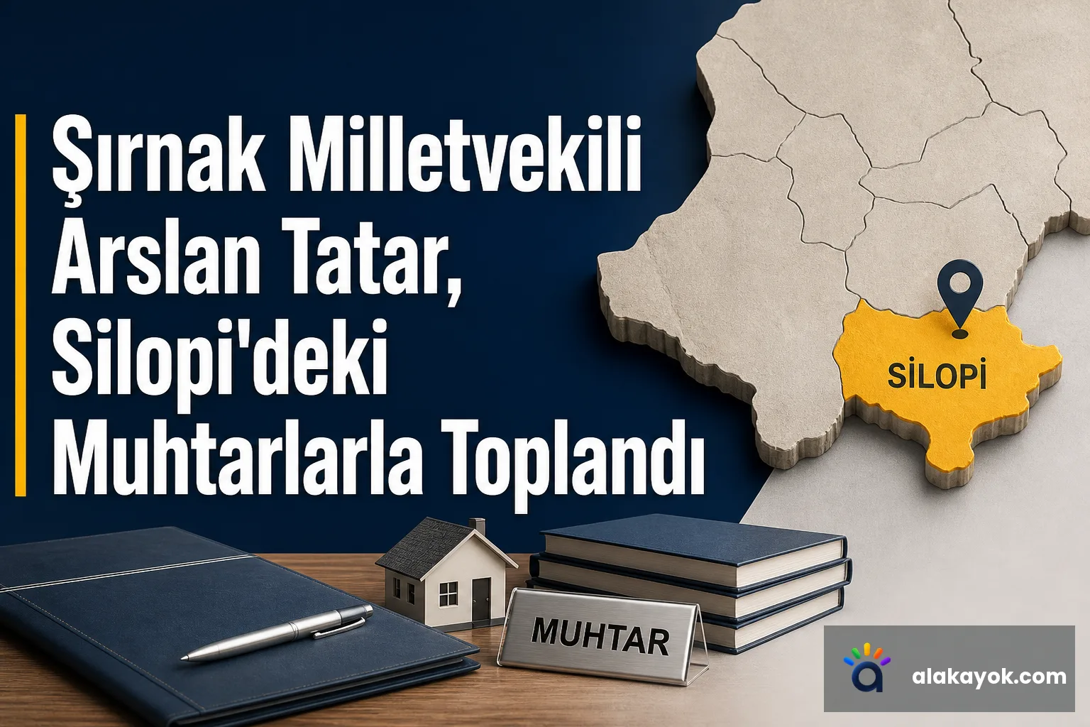 Şırnak Milletvekili Arslan Tatar, Silopi'deki Muhtarlarla Toplandı