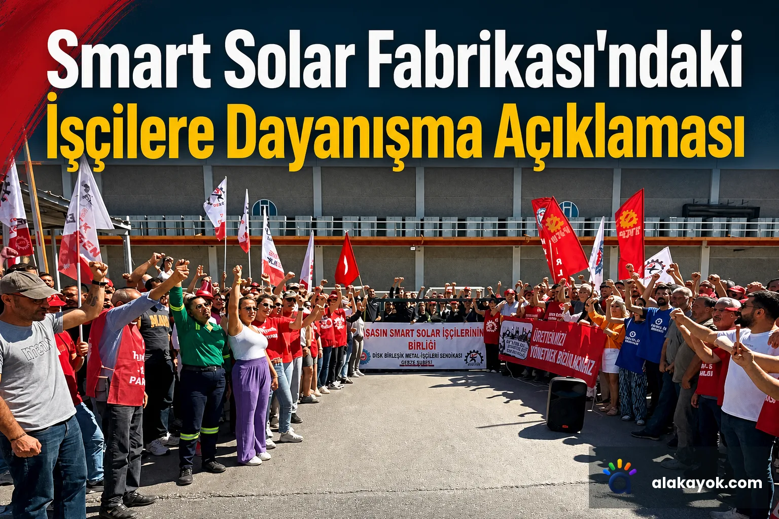 Smart Solar Fabrikası'ndaki İşçilere Dayanışma Açıklaması