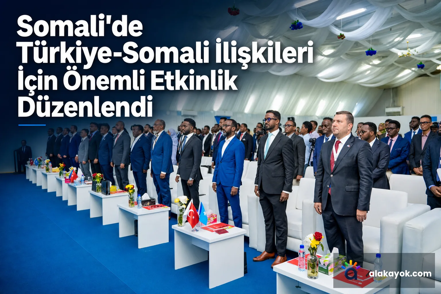 Somali'de Türkiye-Somali İlişkileri İçin Önemli Etkinlik Düzenlendi