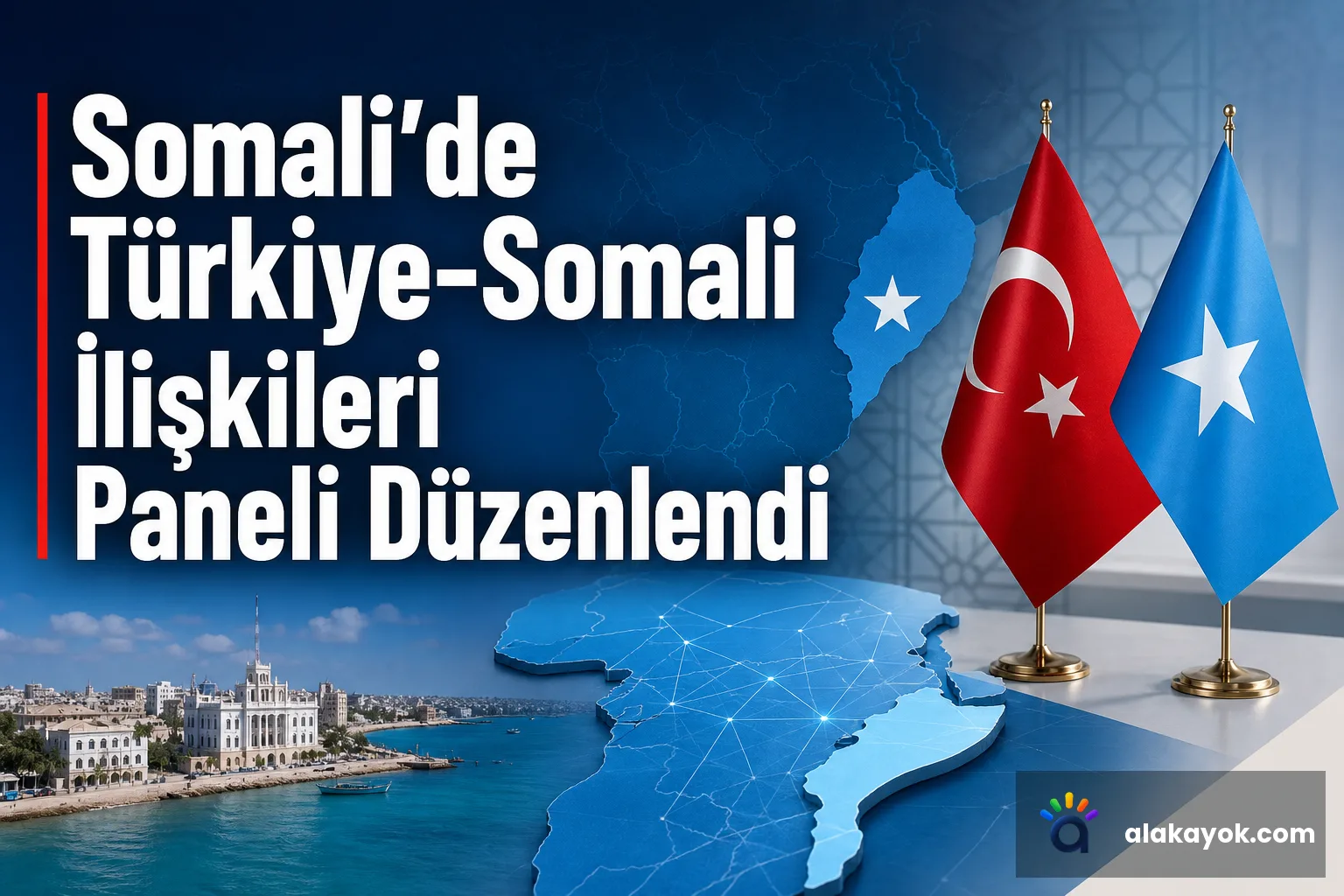Somali'de Türkiye-Somali İlişkileri Paneli Düzenlendi