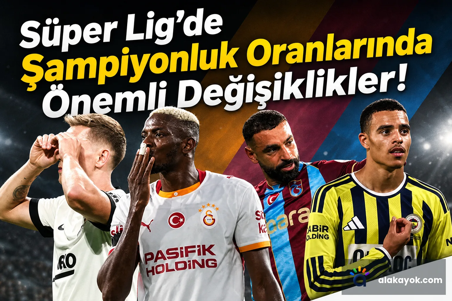 Süper Lig'de Şampiyonluk Oranlarında Önemli Değişiklikler!