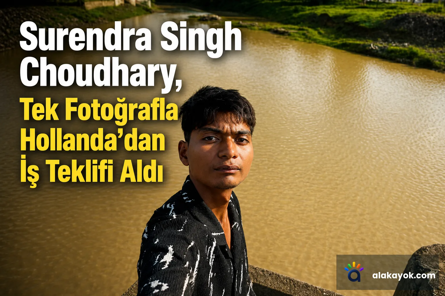Surendra Singh Choudhary, Tek Fotoğrafla Hollanda'dan İş Teklifi Aldı