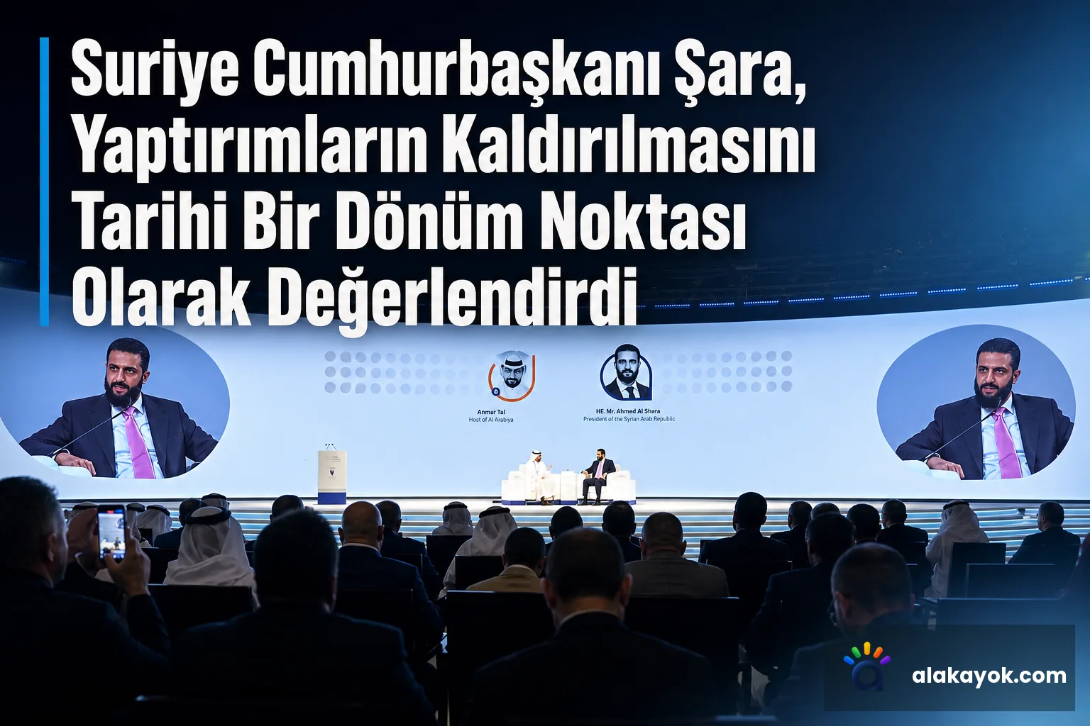 Suriye Cumhurbaşkanı Şara, Yaptırımların Kaldırılmasını Tarihi Bir Dönüm Noktası Olarak Değerlendirdi