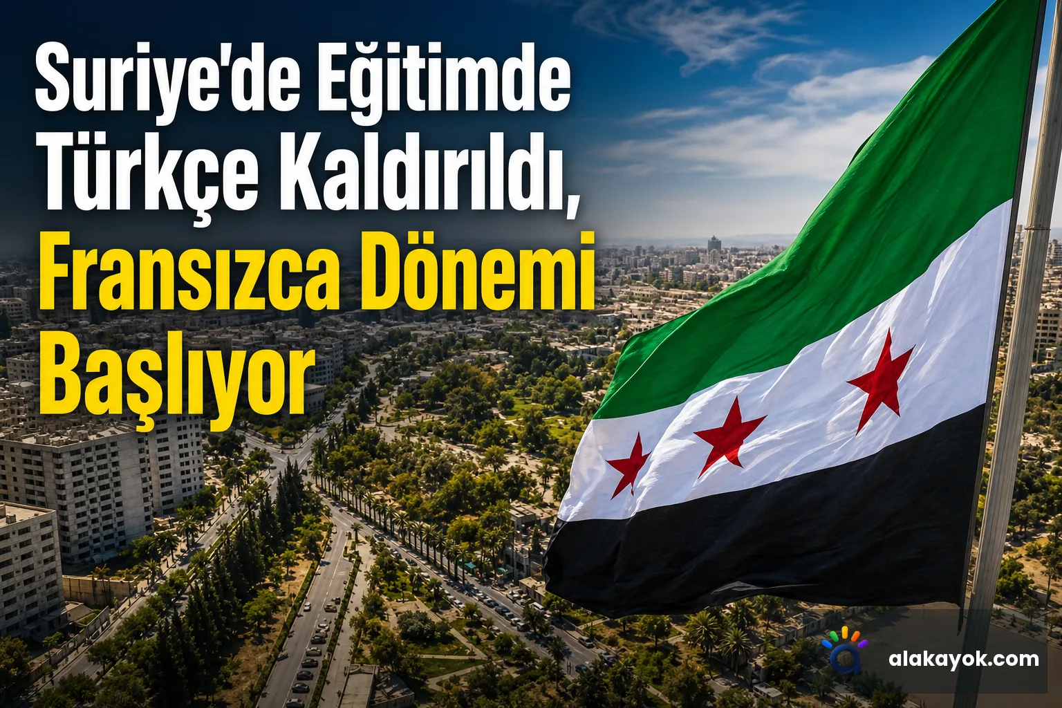 Suriye'de Eğitimde Türkçe Kaldırıldı, Fransızca Dönemi Başlıyor