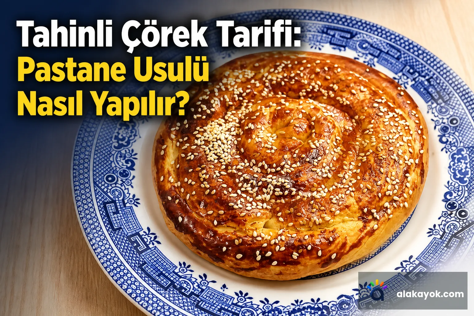 Tahinli Çörek Tarifi: Pastane Usulü Nasıl Yapılır?