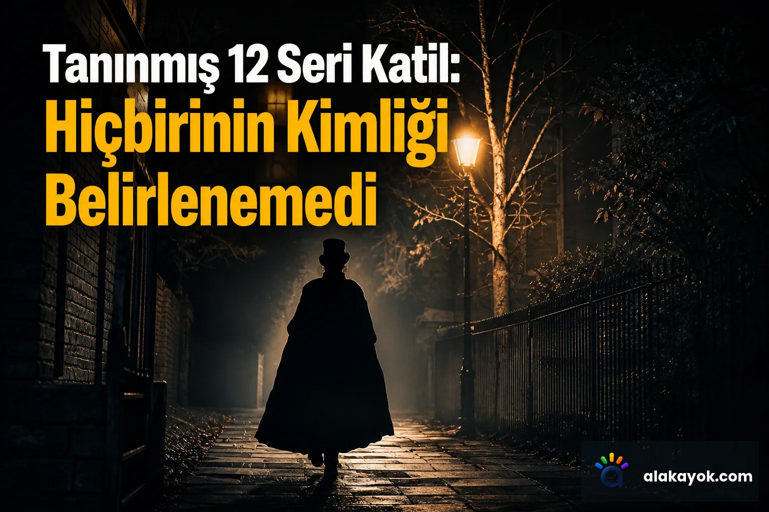Tanınmış 12 Seri Katil: Hiçbirinin Kimliği Belirlenemedi