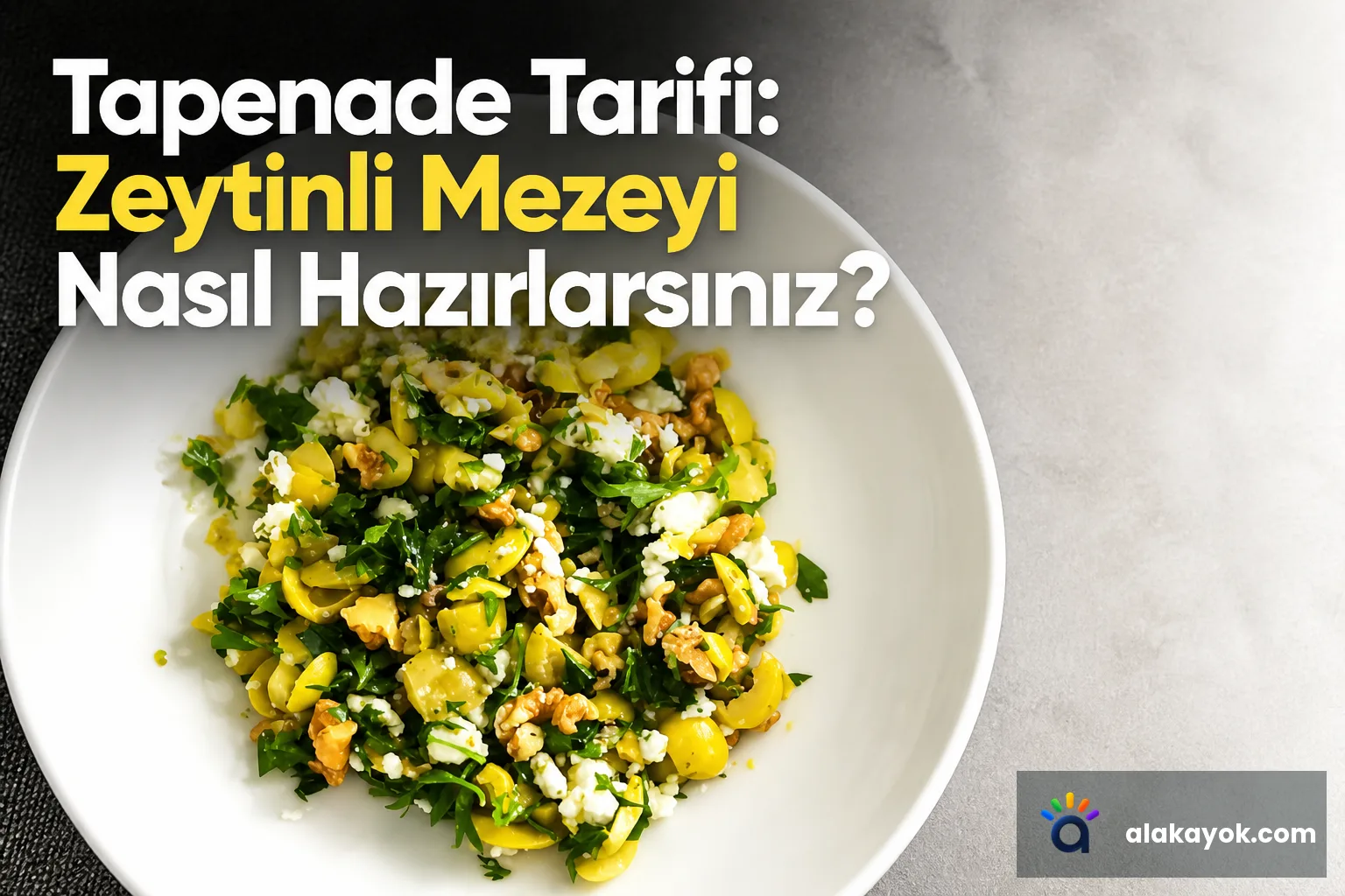 Tapenade Tarifi: Zeytinli Mezeyi Nasıl Hazırlarsınız?