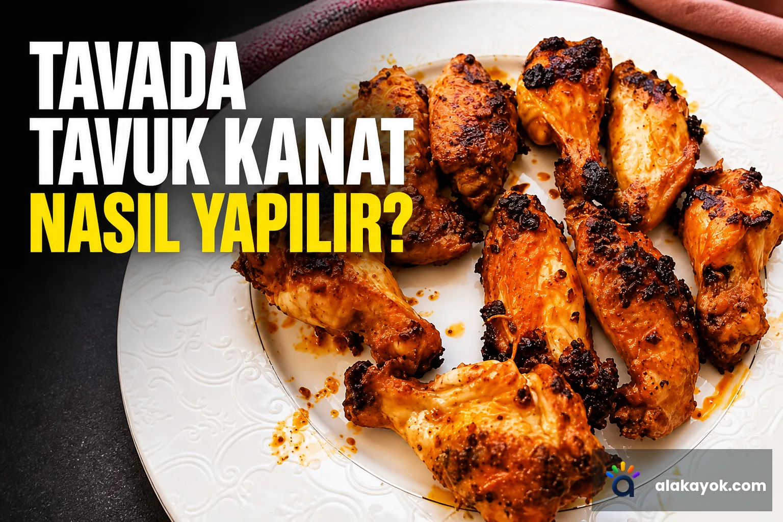 Tavada Tavuk Kanat Nasıl Yapılır?