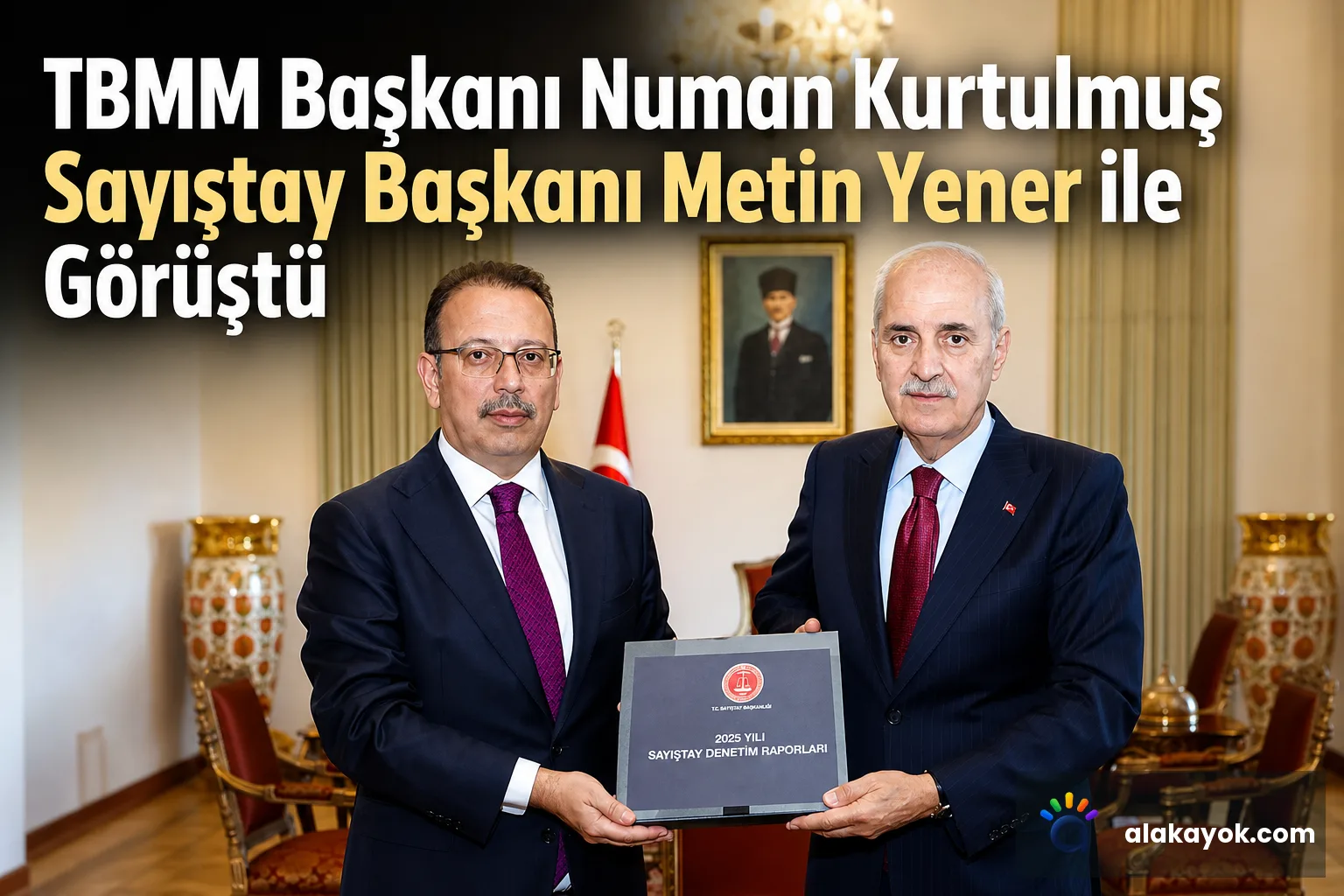 TBMM Başkanı Numan Kurtulmuş Sayıştay Başkanı Metin Yener ile Görüştü