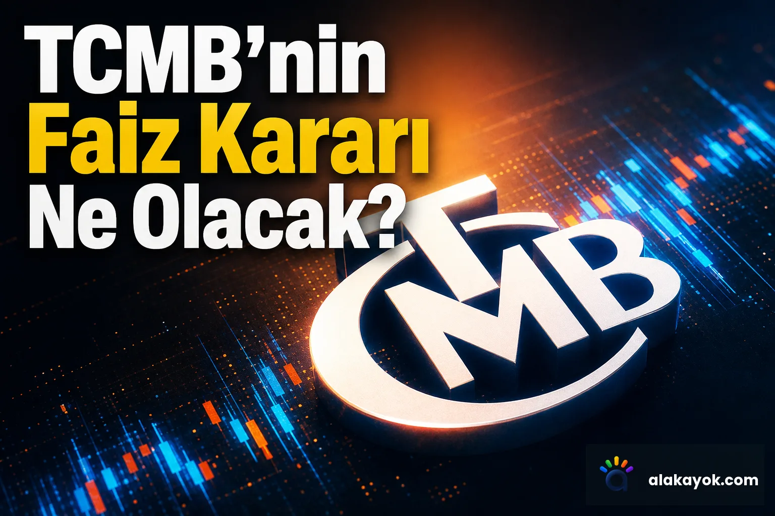 TCMB'nin Faiz Kararı Ne Olacak?